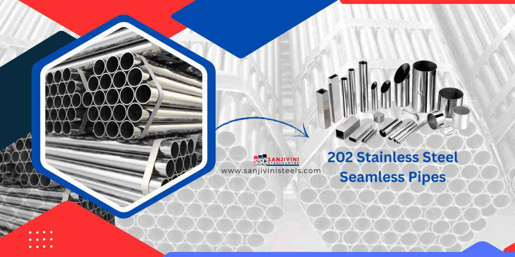 202 SS Seamless Pipes